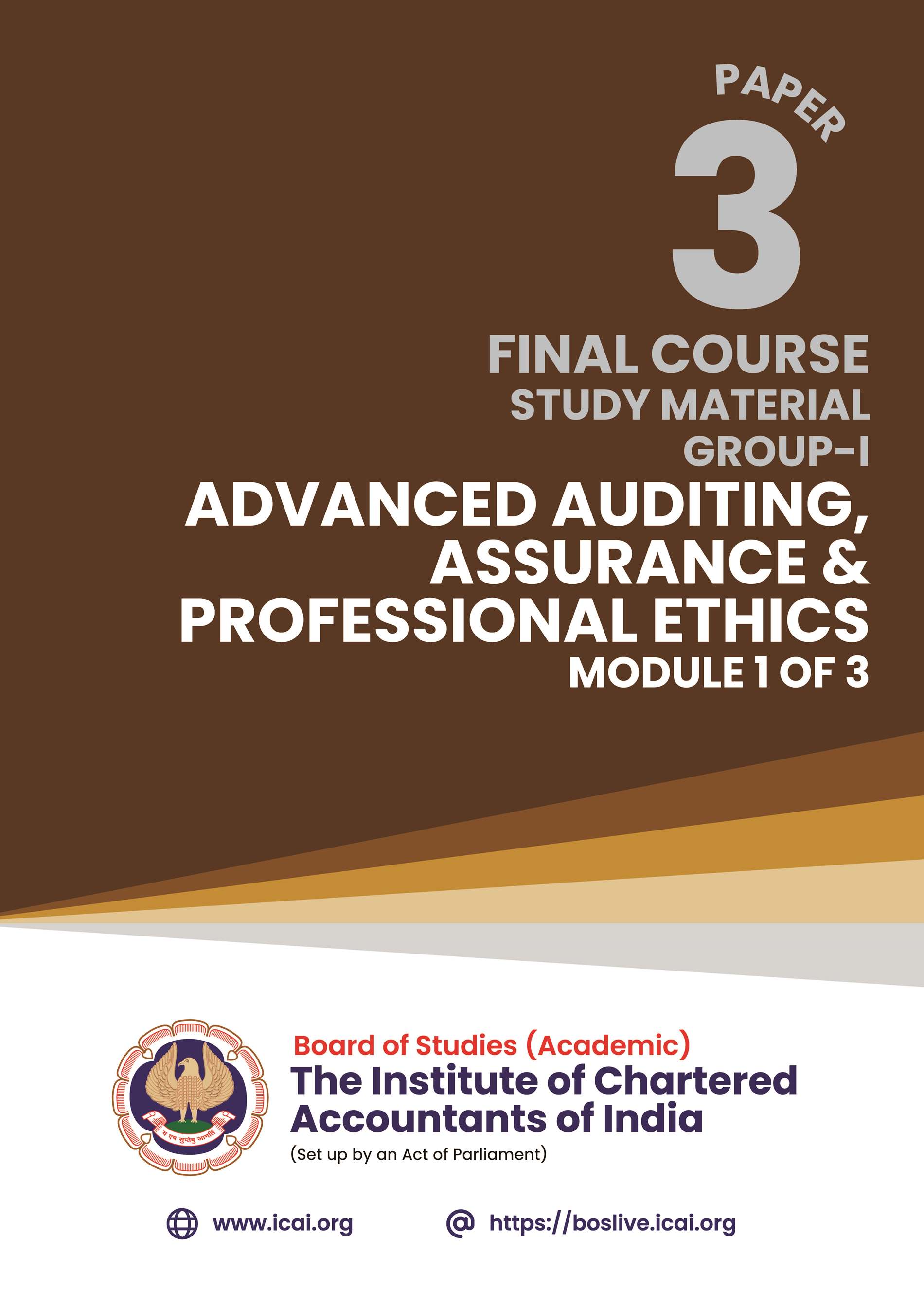 Final Course - Study Material (Group I) (Kit Material) - Paper 3 - Advanced Auditing, Assurance & Professional Ethics (Module 1 to 3) (April 2023), Relevant for May, 2024 Examination & onwards